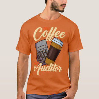 Camiseta No hay café ni auditor