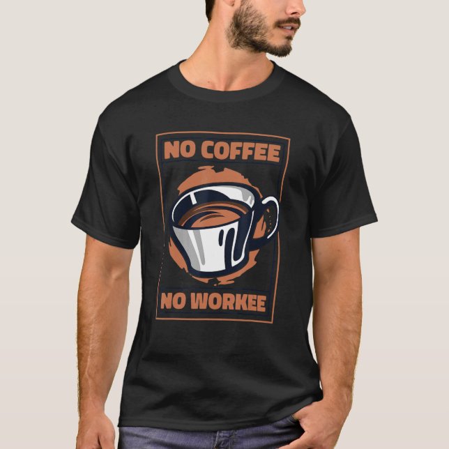 Camiseta No hay café, no hay café latte barista (Anverso)
