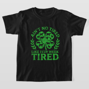 Camiseta No hay cansancio como el cansancio de la semana de