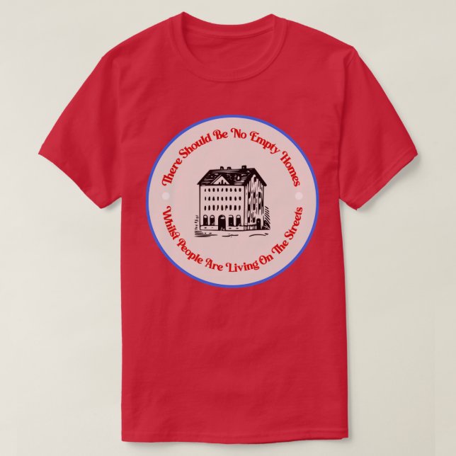 Camiseta No hay casas vacías que acaben con la falta de hog (Diseño del anverso)