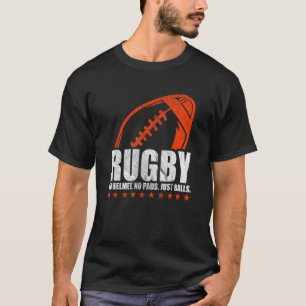 Camiseta No hay casco, no hay toallas solo balls Rugby