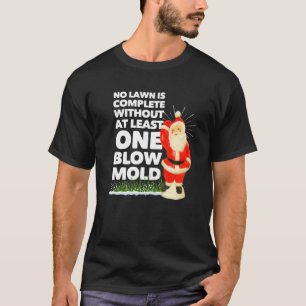 Camiseta No Hay Césped Completo Sin Al Menos Un Molde De R