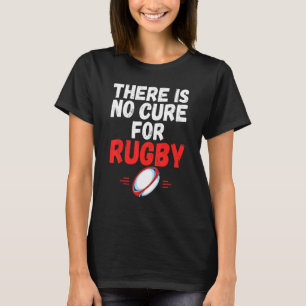 Camiseta No Hay Cura Para El Gráfico De Rugby