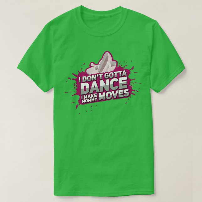 Camiseta No hay danza dramática mamá bailando ballet aeróbi (Diseño del anverso)