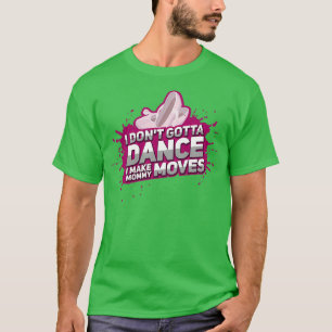 Camiseta No hay danza dramática mamá bailando ballet aeróbi