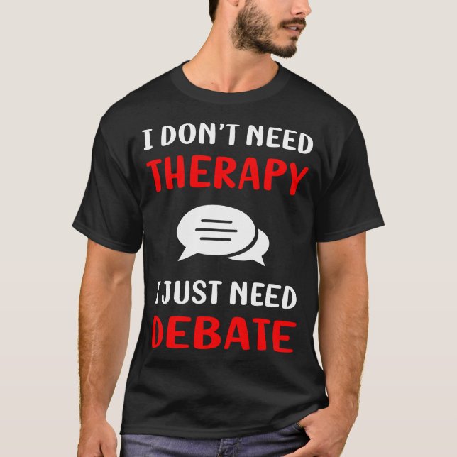 Camiseta No hay debate sobre terapia (Anverso)
