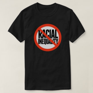 Camiseta No hay desigualdad racial