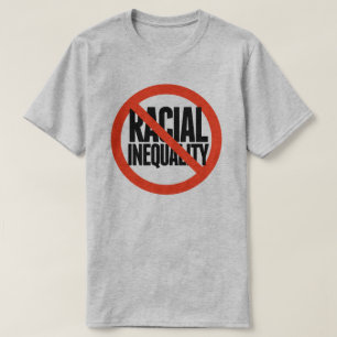 Camiseta No hay desigualdad racial