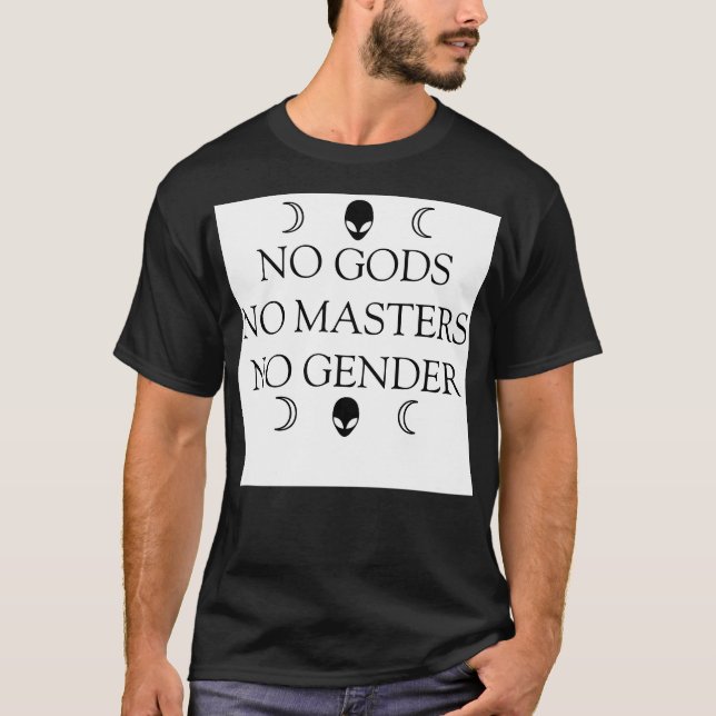 CAMISETA NO HAY DIOS NI MAESTROS NI GÉNERO (Anverso)