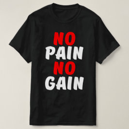 CAMISETA NO HAY DOLOR NI GANANCIA