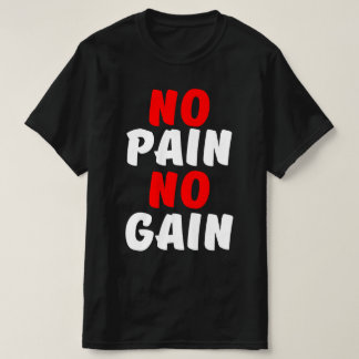 CAMISETA NO HAY DOLOR NI GANANCIA