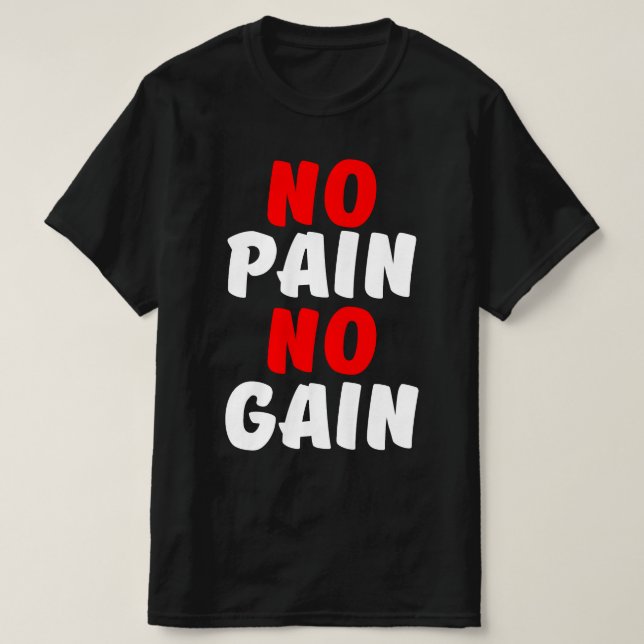 CAMISETA NO HAY DOLOR NI GANANCIA (Diseño del anverso)