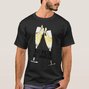 Camiseta No hay dolor, no bebes champagne Fiesta Buddy Tee