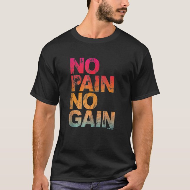 Camiseta No hay dolor No hay motivos para ganar gimnasio (Anverso)