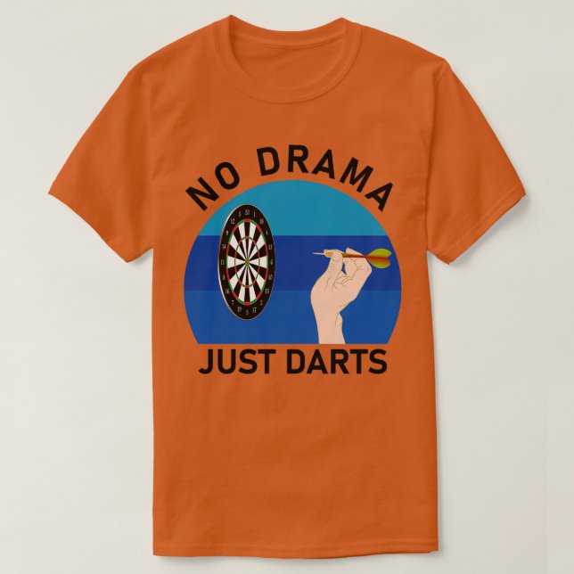 Camiseta No hay drama sólo Dardos Dart Throwing (Diseño del anverso)
