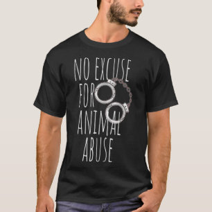 Camiseta No hay ecuaciones para el abuso animal Protección 