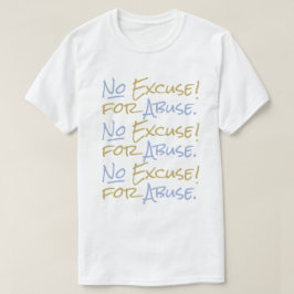 Camiseta No hay excusa para abusar del apoyo al empoderamie