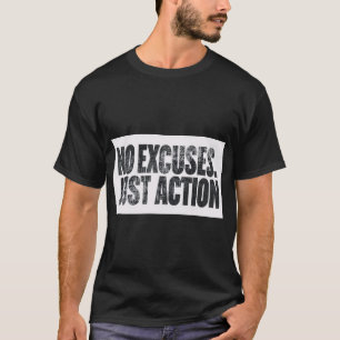 Camiseta NO HAY EXCUSAS, SOLO ACCIÓN – Tipografía Negrita M