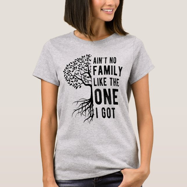 Camiseta No hay familia como la que tengo (Anverso)