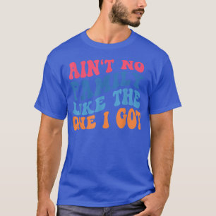 Camiseta No Hay Familia Como La Que Tengo Una Familia Diver