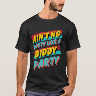 Camiseta No hay Fiesta como un Fiesta de Diddy retro Tee De