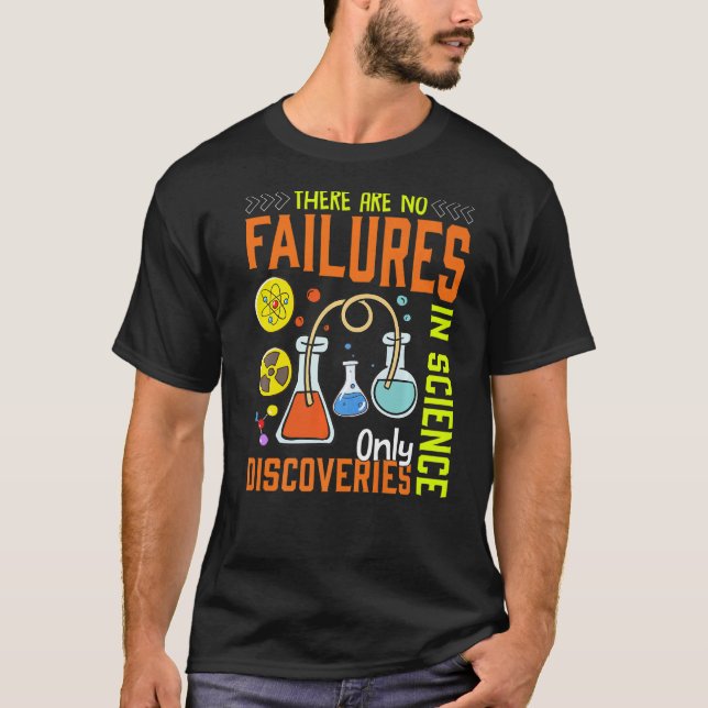Camiseta No Hay Fracasos En La Ciencia Solamente Descubrimi (Anverso)