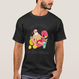 Camiseta No hay galletas sólo cócteles Diversión Santa Summ
