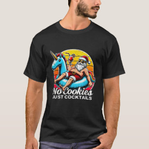Camiseta No hay galletas, solo cócteles en la playa de Sant