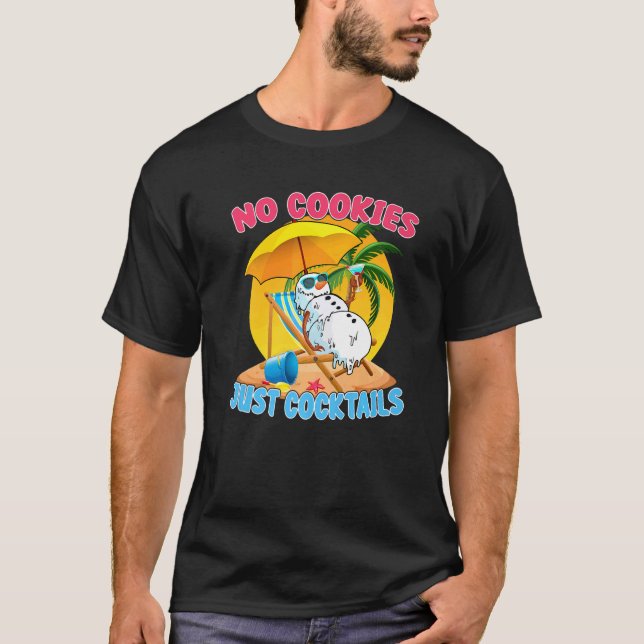 Camiseta No hay galletas, solo cócteles Navidades Snowman e (Anverso)