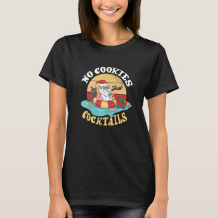 Camiseta No hay galletas, solo cócteles Santa Tropical Somm