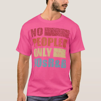 Camiseta No Hay Gente Sólo De 90 Rb Gracioso Introvert Retr