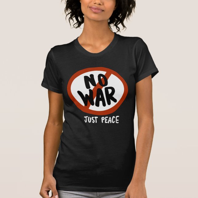 Camiseta No hay guerra, sólo paz (Anverso)