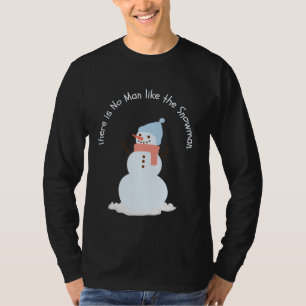 Camiseta No hay hombre como el muñeco de nieve