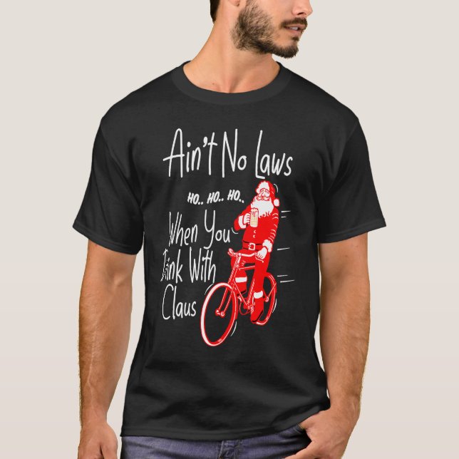 Camiseta No hay leyes cuando bebes con Clawga Santa Gag (Anverso)