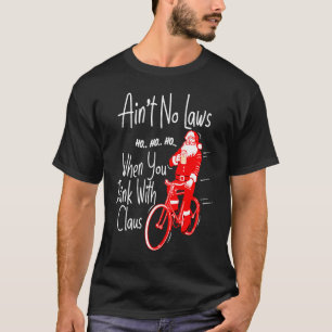 Camiseta No hay leyes cuando bebes con Garras  Santa Gag