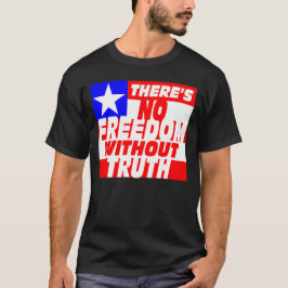 Camiseta No hay libertad sin verdad