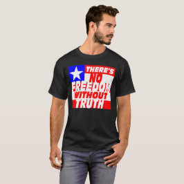 Camiseta No hay libertad sin verdad