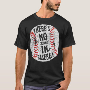 Camiseta No hay llanto en el béisbol me encanta el software