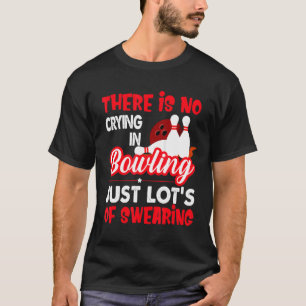 Camiseta No Hay Lloros En Los Bollos, Sólo Muchos Juran