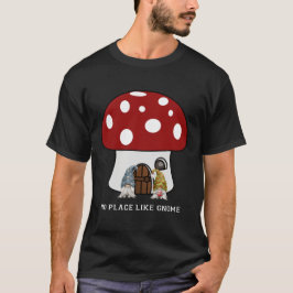 Camiseta No Hay Lugar Como Gnome, No Hay Lugar Como La Espu