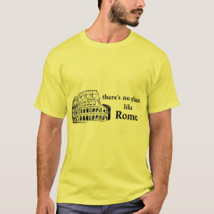 Camiseta no hay lugar como Roma