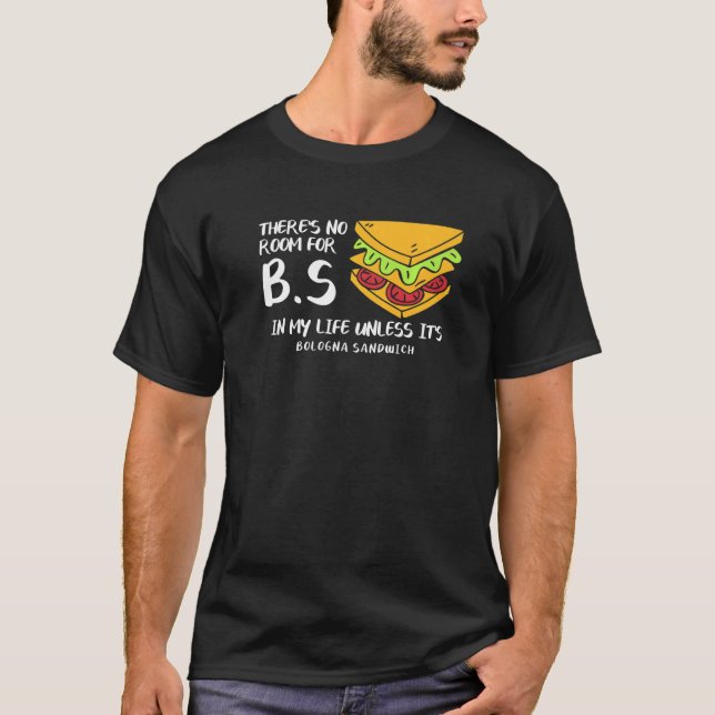 Camiseta No hay lugar para B S en mi vida Bolonia Sandwic (Anverso)