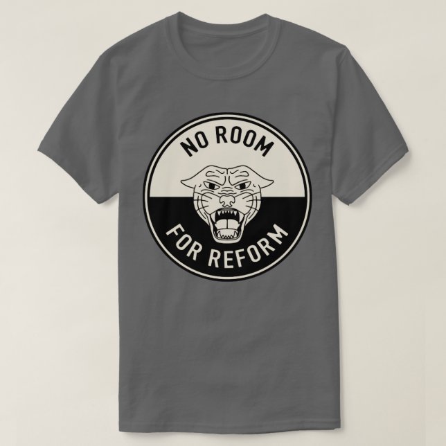 Camiseta No Hay Lugar Para La Reforma (Diseño del anverso)