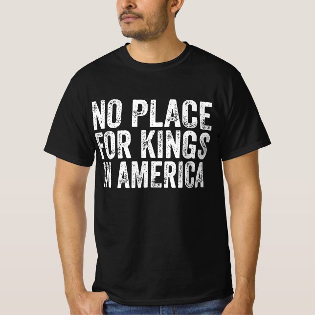 Camiseta No Hay Lugar Para Los Reyes En Estados Unidos - An (Anverso)