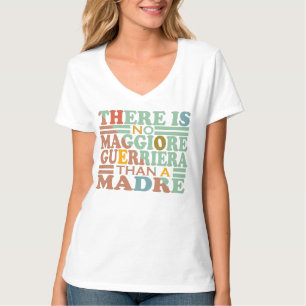 CAMISETA NO HAY MAGGIORE GUERRIERO QUE MADRE