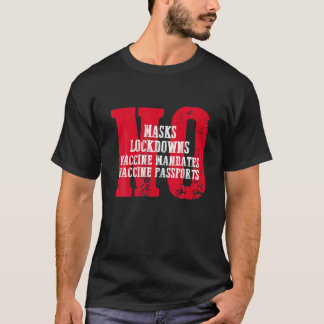 Camiseta No Hay Mandatos O Pasaportes De Vacunas De Bloqueo