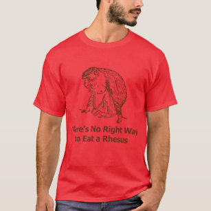 Camiseta No hay manera correcta de comer un macaco de la