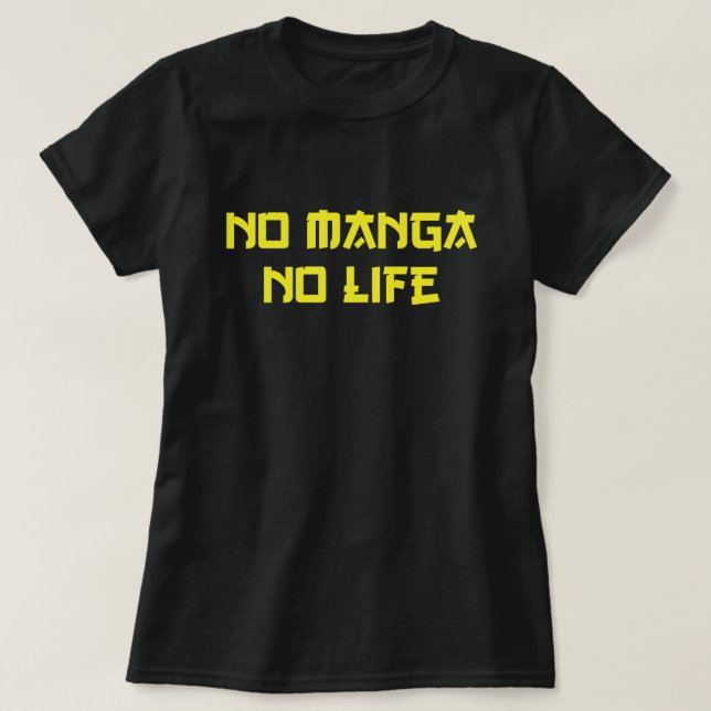 CAMISETA NO HAY MANGA NI VIDA (Diseño del anverso)