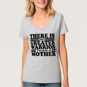 CAMISETA NO HAY MAYOR GUERRA QUE UNA MADRE.
