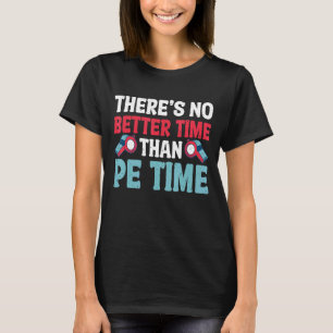 Camiseta No hay mejor momento que el profesor de educación